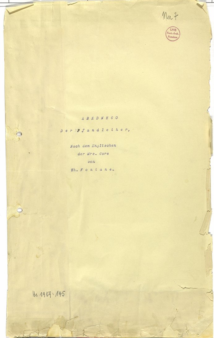 Typoskript der Übersetzung Theodor Fontanes von Catherine Grace Gores Roman Abednego the Money-Lender, Theodor-Fontane-Archiv Na 7, Titelseite  (öffnet Vergrößerung des Bildes)